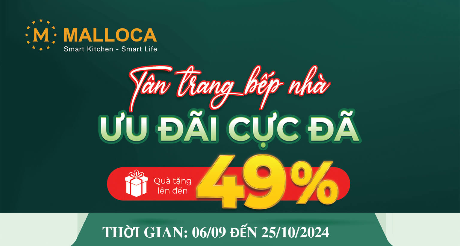 CHƯƠNG TRÌNH KHUYẾN MÃI MALLOCA TỪ 06/09/2024 ĐẾN 25/10/2024 – TÂN TRANG BẾP NHÀ ƯU ĐÃI CỰC ĐÃ 1